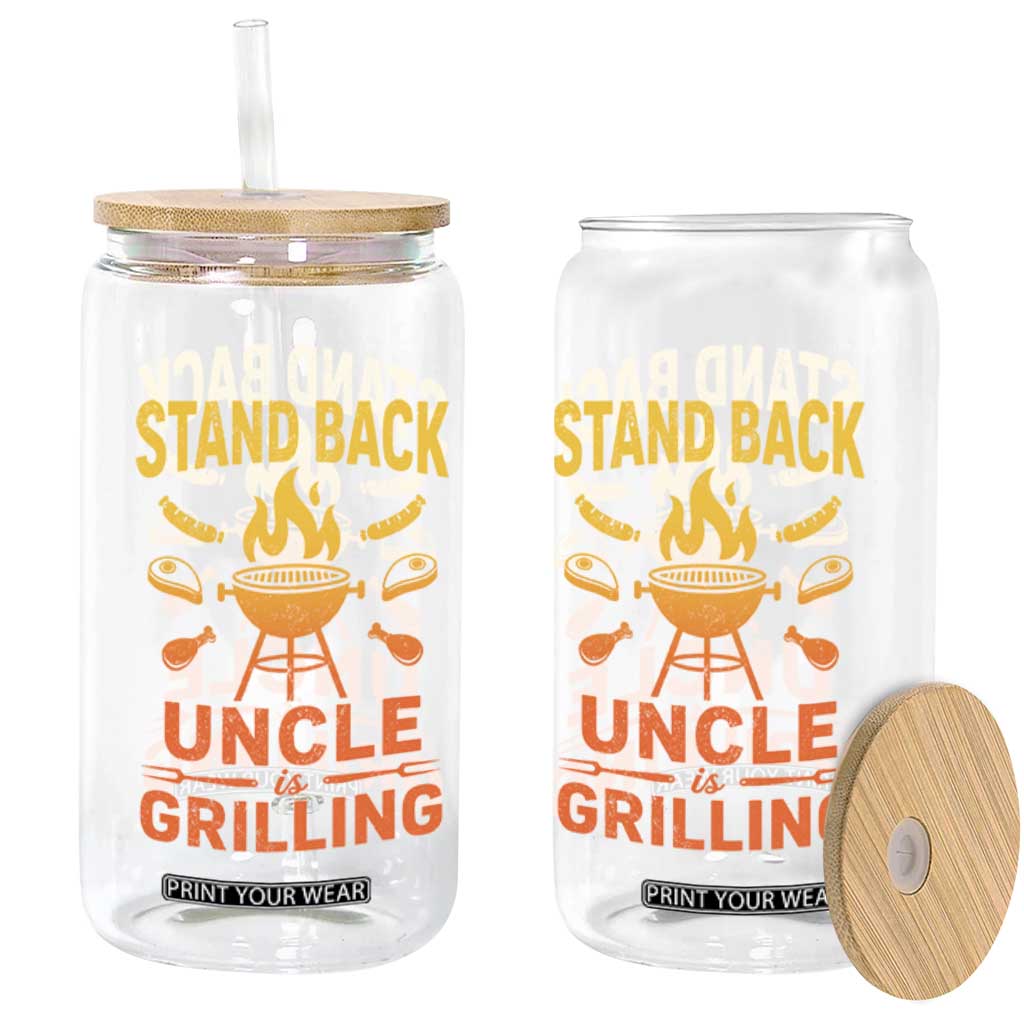 Stand Back Uncle Is Grilling Glass Can Funny Fathers Day BBQ TS10 Print Your Wear