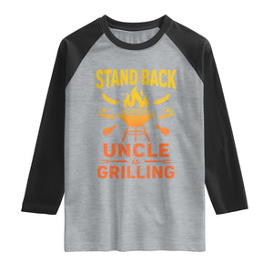 Stand Back Uncle Is Grilling Raglan Shirt Funny Fathers Day BBQ TS10 Heather Gray Black Print Your Wear