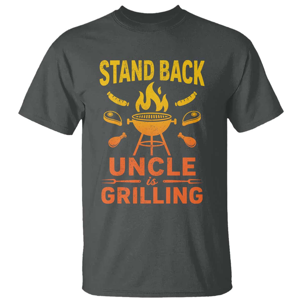 Stand Back Uncle Is Grilling T Shirt Funny Fathers Day BBQ TS10 Dark Heather Print Your Wear