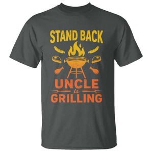 Stand Back Uncle Is Grilling T Shirt Funny Fathers Day BBQ TS10 Dark Heather Print Your Wear