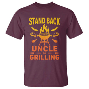 Stand Back Uncle Is Grilling T Shirt Funny Fathers Day BBQ TS10 Maroon Print Your Wear