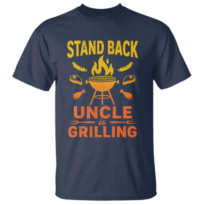 Stand Back Uncle Is Grilling T Shirt Funny Fathers Day BBQ TS10 Navy Print Your Wear