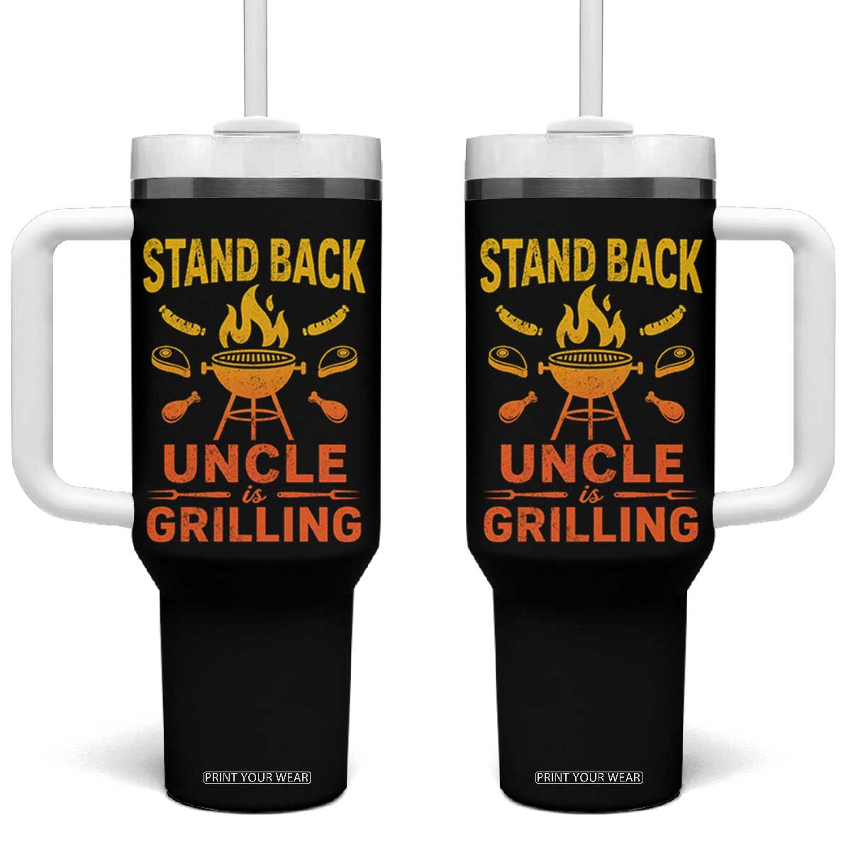 Stand Back Uncle Is Grilling Tumbler With Handle Funny Fathers Day BBQ TS10 One Size: 40 oz Black Print Your Wear