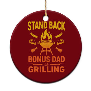 Funny Grilling Bonus Dad Ceramic Ornament BBQ Stepdad Grill Masters Sarcastic TS10 1pc Red Print Your Wear
