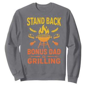 Funny Grilling Bonus Dad Sweatshirt BBQ Stepdad Grill Masters Sarcastic TS10 Charcoal Print Your Wear