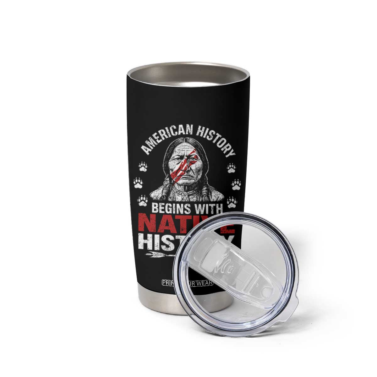 Native American History Tumbler Cup Indigenous Peoples Tribal Pride TS10 Print Your Wear