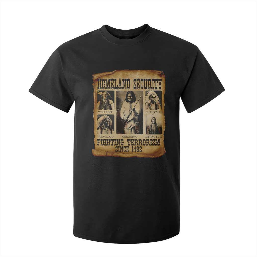 Vintage Native American T Shirt For Kid Homeland Security Fighting Terrorism Since 1492 TS10 Black Print Your Wear