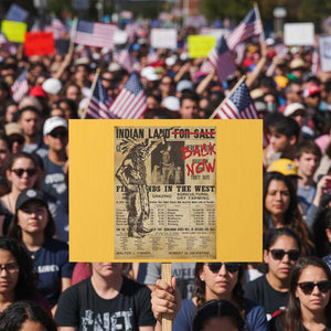 Native American Protest Sign Indian Land For Back Now TS10 Horizontal 18" × 24" Yellow Print Your Wear