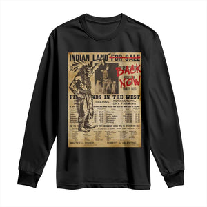 Native American Long Sleeve Shirt Indian Land For Back Now TS10 Black Print Your Wear