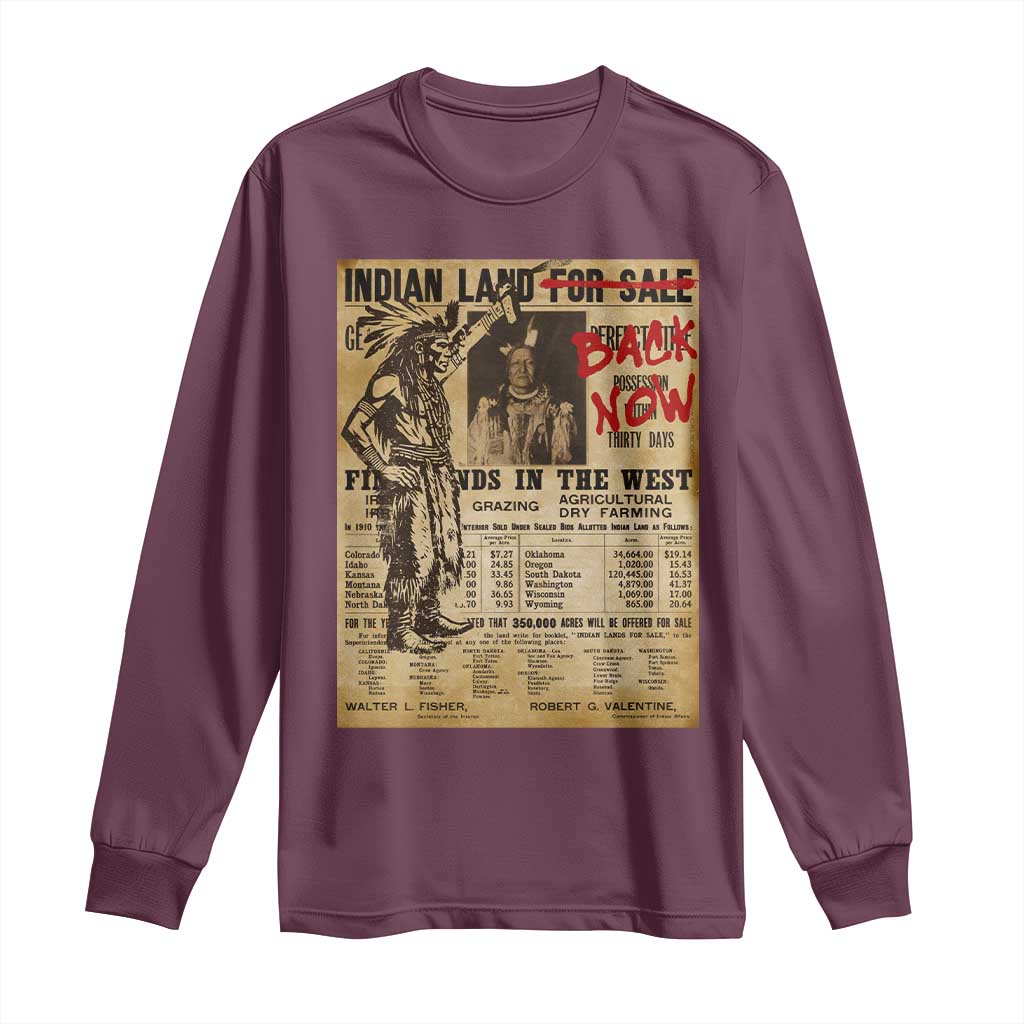 Native American Long Sleeve Shirt Indian Land For Back Now TS10 Maroon Print Your Wear