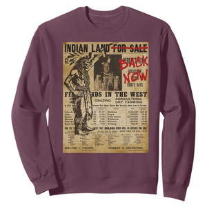 Native American Sweatshirt Indian Land For Back Now TS10 Maroon Print Your Wear
