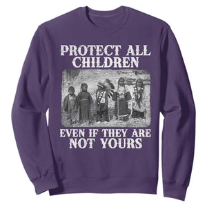 Native American Every Child Sweatshirt Protect All Children Even If They Are Not Yours TS10 Purple Print Your Wear