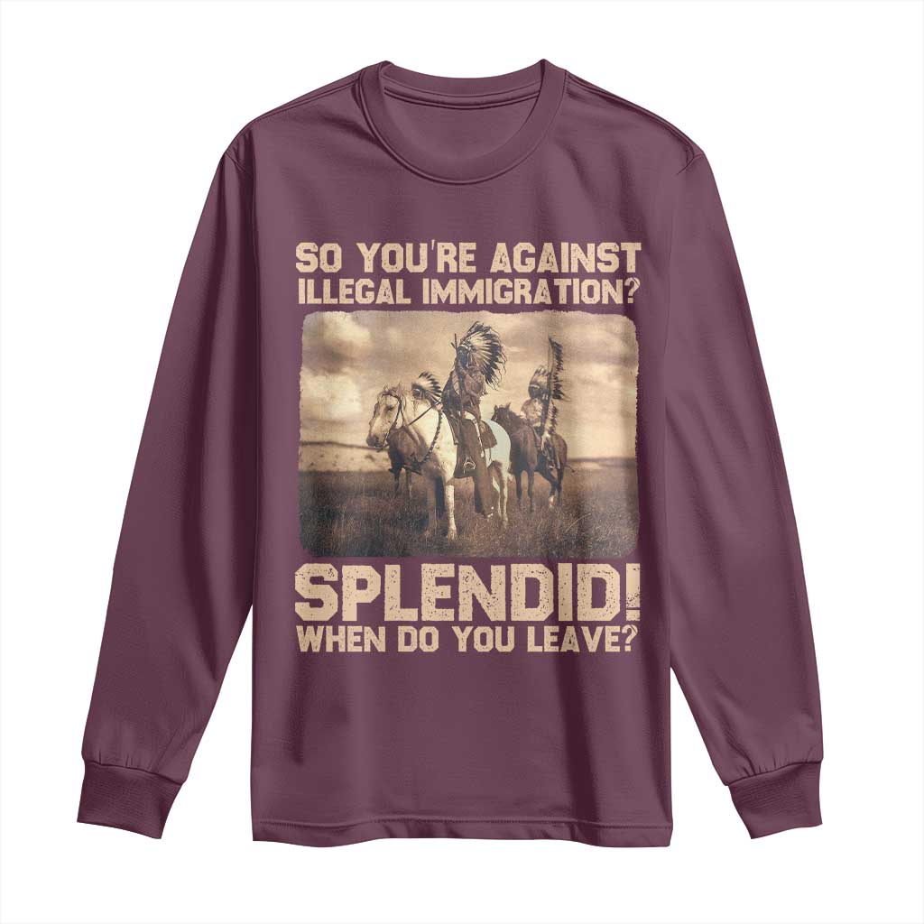 Vintage Native American Long Sleeve Shirt Funny Indian Indigenous Peoples Day TS10 Maroon Print Your Wear