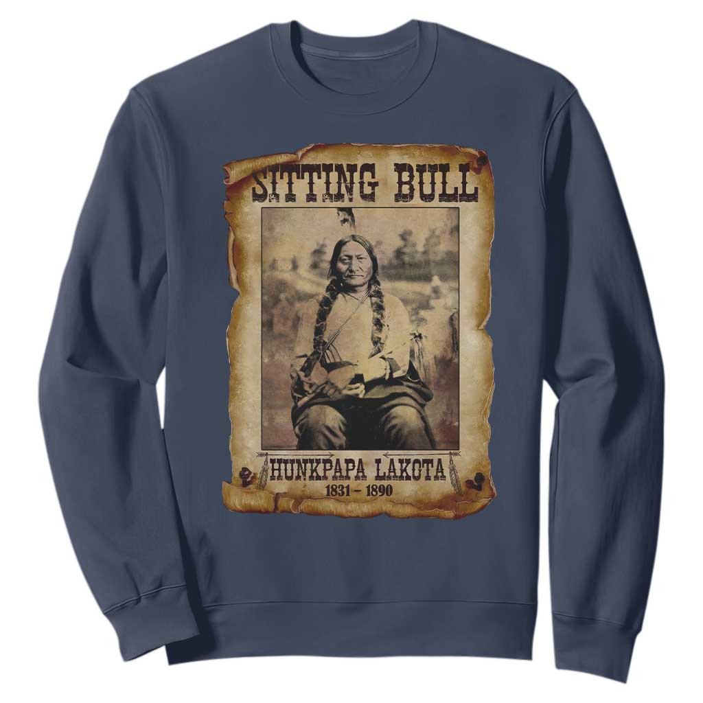 Sitting Bull Sweatshirt Native American Indian Chief Hunkpapa Lakota Sioux TS10 Navy Print Your Wear