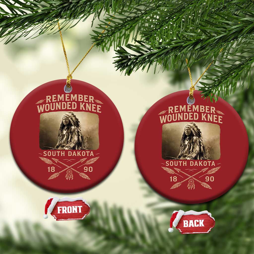 Remember Wounded Knee Christmas Ornament Spotted Elk Lakota Sioux Native American History TS10 Circle Red Print Your Wear