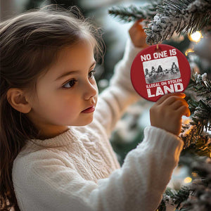 No One Is Illegal On Stolen Land Christmas Ornament Native Tribe Indigenous People TS10 Print Your Wear
