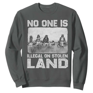 No One Is Illegal On Stolen Land Sweatshirt Native Tribe Indigenous People TS10 Dark Heather Print Your Wear