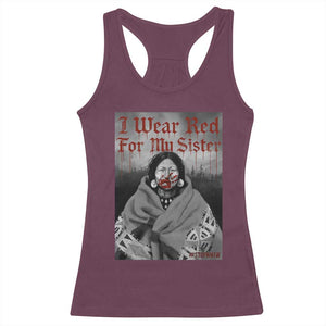 Stop MMIW Racerback Tank Top I Wear Red For My Sister Native American TS10 Maroon Print Your Wear