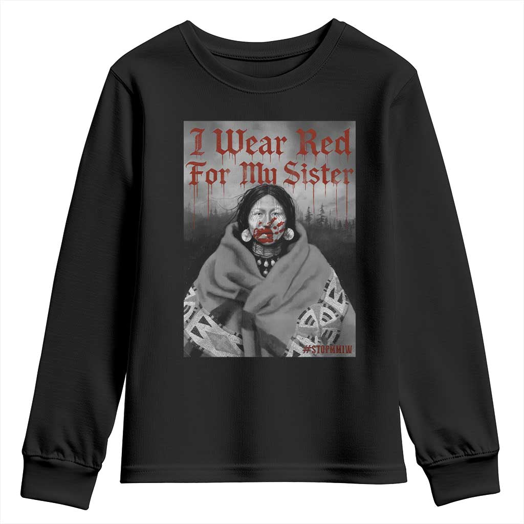 Stop MMIW Youth Sweatshirt I Wear Red For My Sister Native American TS10 Black Print Your Wear