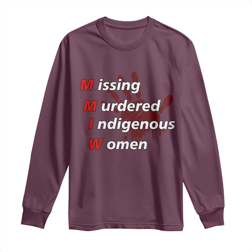 MMIW Long Sleeve Shirt Missing Murdered Indigenous Women Red Hand TS10 Maroon Print Your Wear