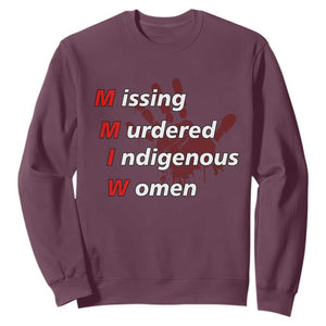 MMIW Sweatshirt Missing Murdered Indigenous Women Red Hand TS10 Maroon Print Your Wear