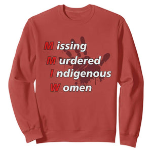 MMIW Sweatshirt Missing Murdered Indigenous Women Red Hand TS10 Red Print Your Wear