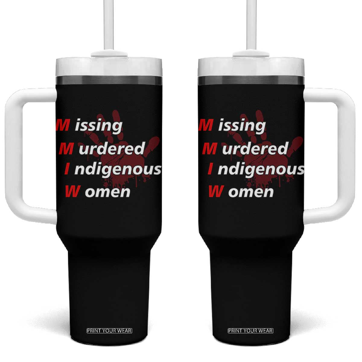 MMIW Tumbler With Handle Missing Murdered Indigenous Women Red Hand TS10 One Size: 40 oz Black Print Your Wear