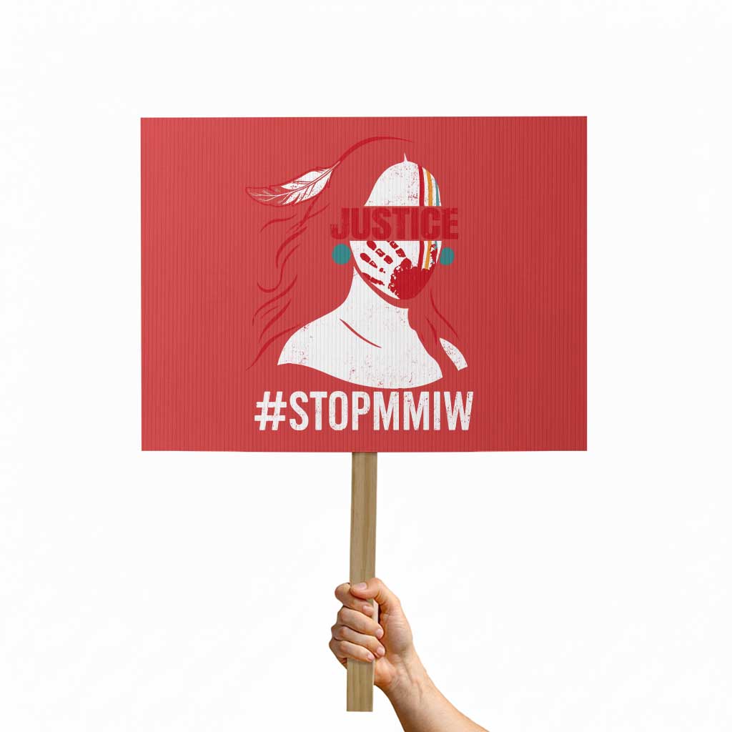 MMIW Awareness Protest Sign Justice For Indigenous Woman Stop Stolen Sisters TS10 Horizontal 18