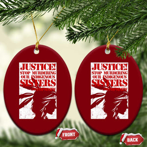 MMIW Awareness Ceramic Ornament Justice Stop Murdering Our Indigenous Sisters TS10 Print Your Wear