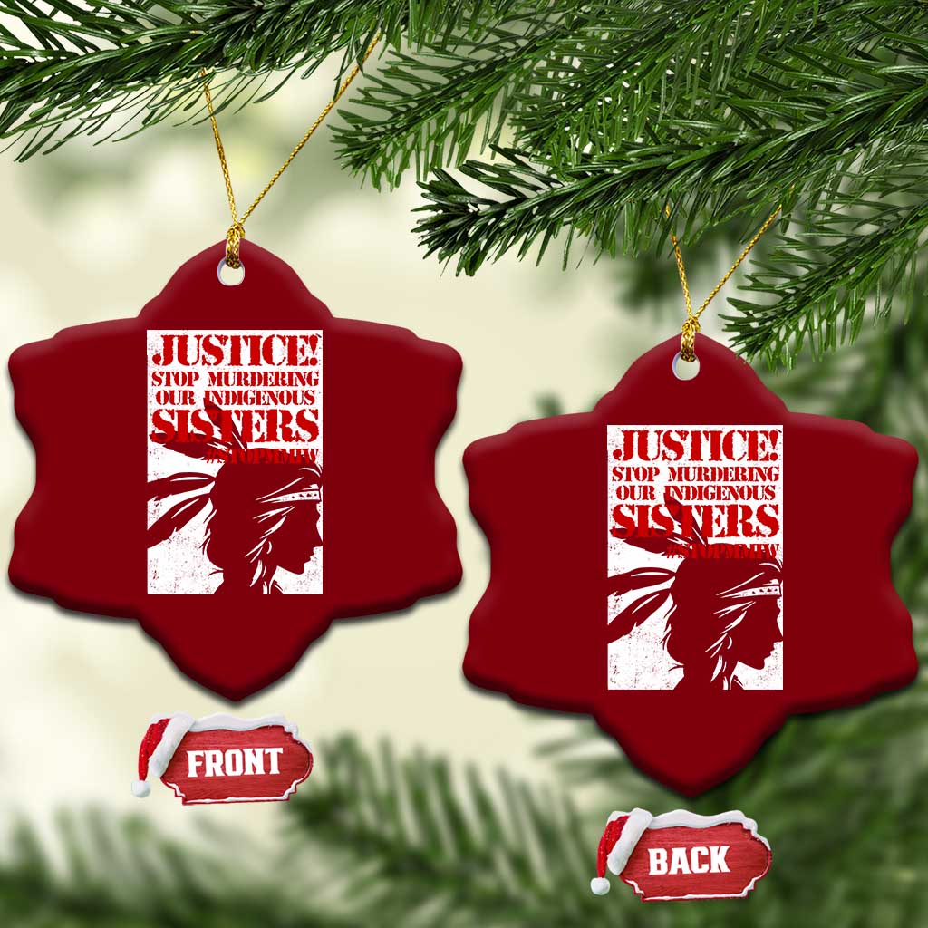 MMIW Awareness Ceramic Ornament Justice Stop Murdering Our Indigenous Sisters TS10 Print Your Wear
