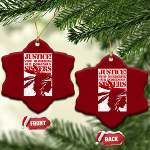 MMIW Awareness Ceramic Ornament Justice Stop Murdering Our Indigenous Sisters TS10 Print Your Wear