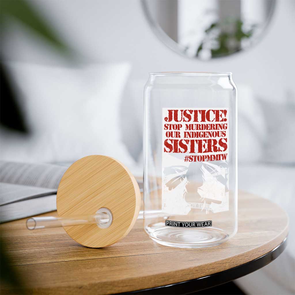 MMIW Awareness Glass Can Justice Stop Murdering Our Indigenous Sisters TS10 Print Your Wear