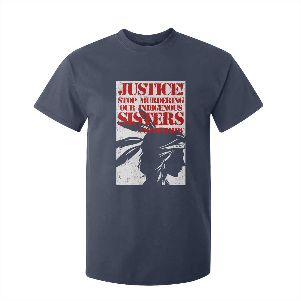 MMIW Awareness T Shirt For Kid Justice Stop Murdering Our Indigenous Sisters TS10 Navy Print Your Wear