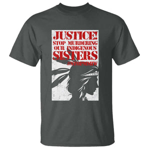 MMIW Awareness T Shirt Justice Stop Murdering Our Indigenous Sisters TS10 Dark Heather Print Your Wear