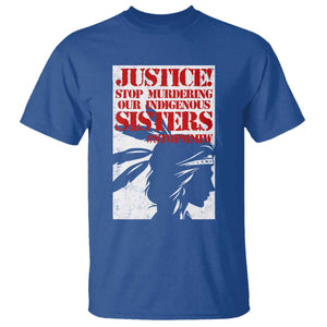 MMIW Awareness T Shirt Justice Stop Murdering Our Indigenous Sisters TS10 Royal Blue Print Your Wear