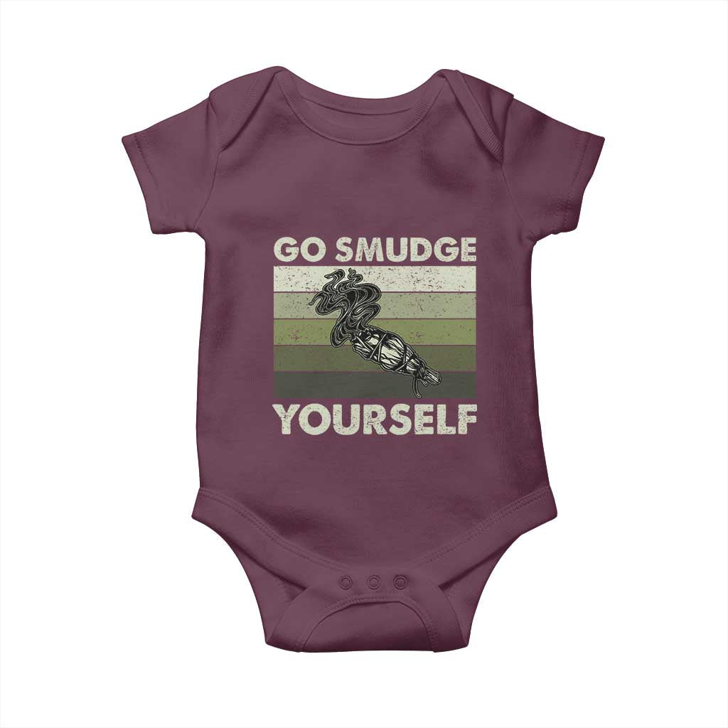 Go Smudge Yourself Baby Onesie Funny Sage Bundle Smudging Feather TS10 Maroon Print Your Wear