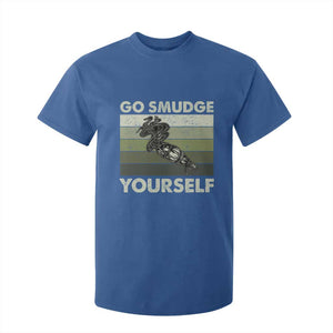 Go Smudge Yourself T Shirt For Kid Funny Sage Bundle Smudging Feather TS10 Royal Blue Print Your Wear