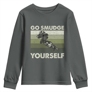 Go Smudge Yourself Youth Sweatshirt Funny Sage Bundle Smudging Feather TS10 Dark Heather Print Your Wear