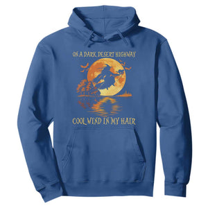 Funny Witch Hoodie On A Dark Desert Highway Cool Wind In My Hair TS10 Royal Blue Print Your Wear