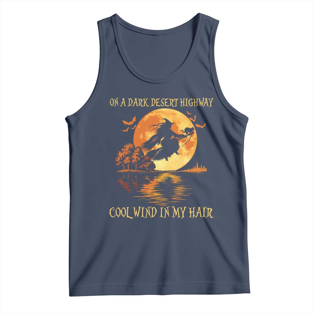 Funny Witch Tank Top On A Dark Desert Highway Cool Wind In My Hair TS10 Navy Print Your Wear