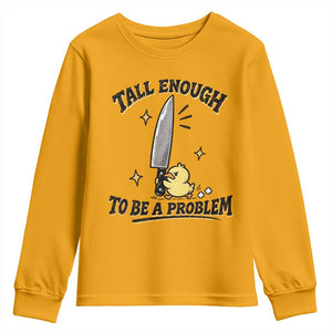 Tall Enough To Be A Problem Funny Duck Youth Sweatshirt With Giant Knife Meme Humor TS10 Gold Print Your Wear