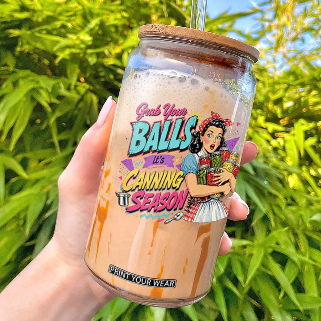 Grab Your Balls Its Canning Season Funny Food Preservation Glass Can Retro Pop Art Graphic TS10 Black Print Your Wear