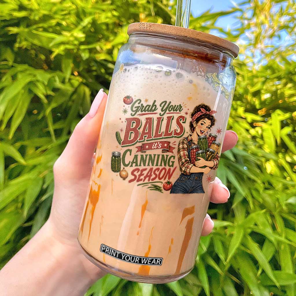 Grab Your Balls Its Canning Season Funny Food Preservation Glass Can Vintage Retro Country Girl Graphic TS10 Black Print Your Wear