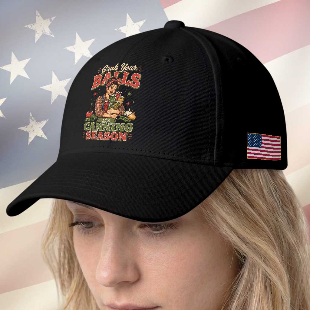Grab Your Balls Its Canning Season Funny Food Preservation Baseball Cap TS10 Print Your Wear