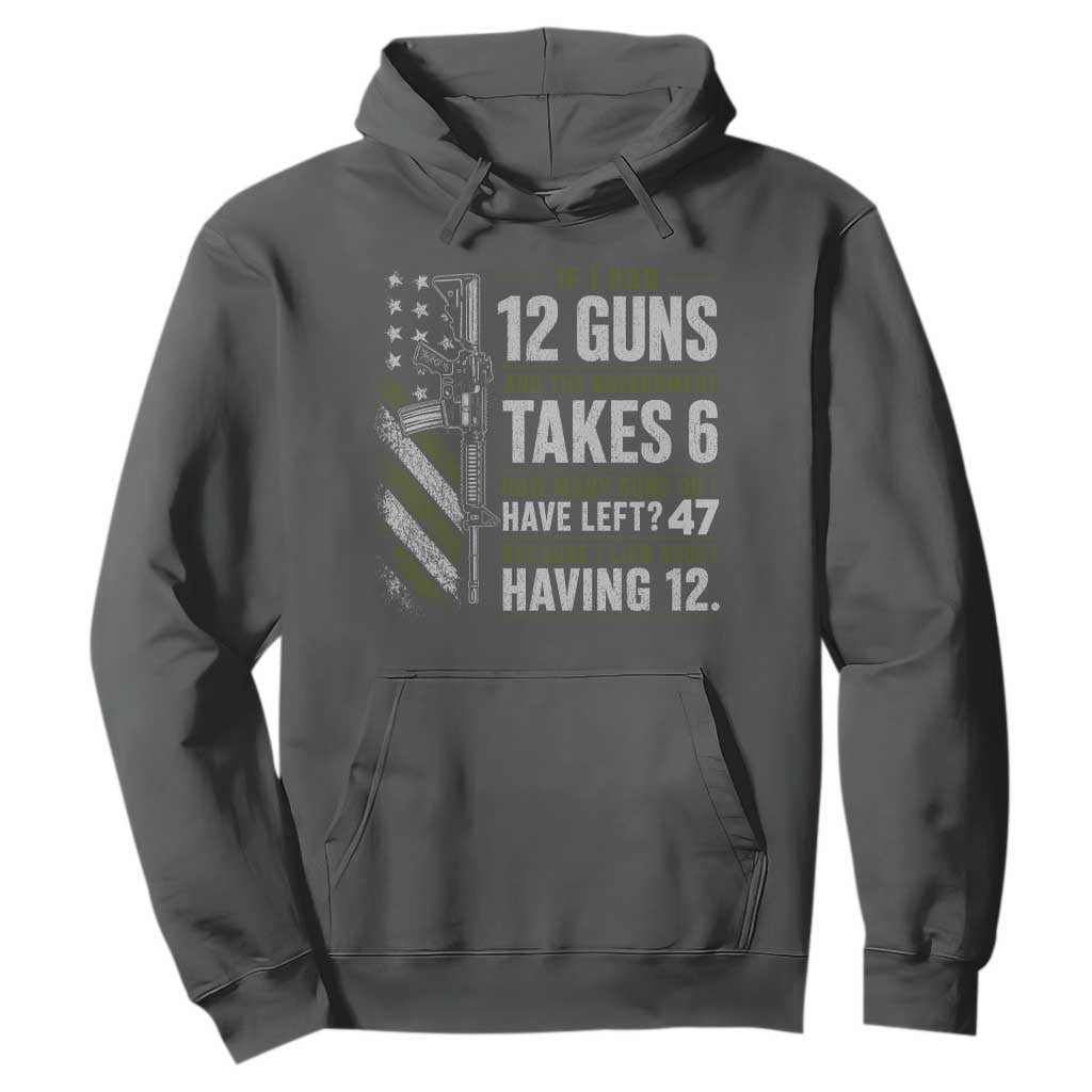 If I Had 12 Guns and The Government Math Second Amendment Hoodie TS10 Dark Heather Print Your Wear