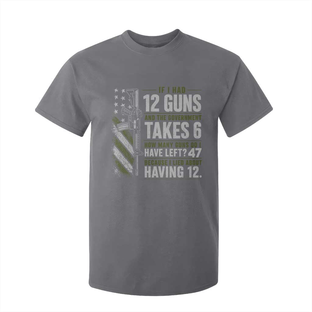 If I Had 12 Guns and The Government Math Second Amendment T Shirt For Kid TS10 Charcoal Print Your Wear