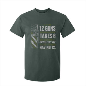 If I Had 12 Guns and The Government Math Second Amendment T Shirt For Kid TS10 Dark Forest Green Print Your Wear
