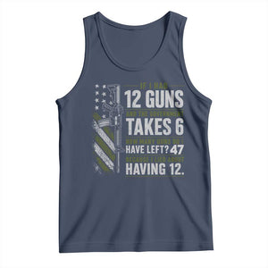 If I Had 12 Guns and The Government Math Second Amendment Tank Top TS10 Navy Print Your Wear