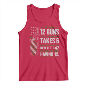 If I Had 12 Guns and The Government Math Second Amendment Tank Top TS10 Red Print Your Wear