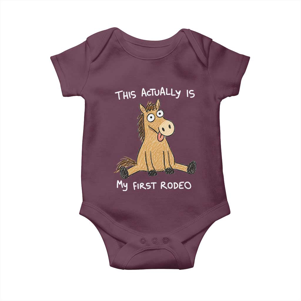 This Actually Is My First Rodeo Funny Silly Horse Baby Onesie 1st Birthday Meme TS10 Maroon Print Your Wear